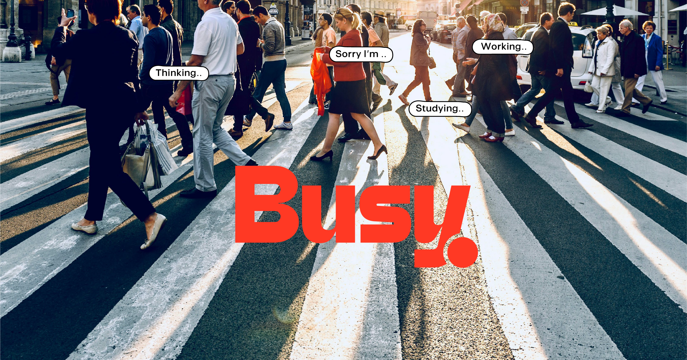 Busy